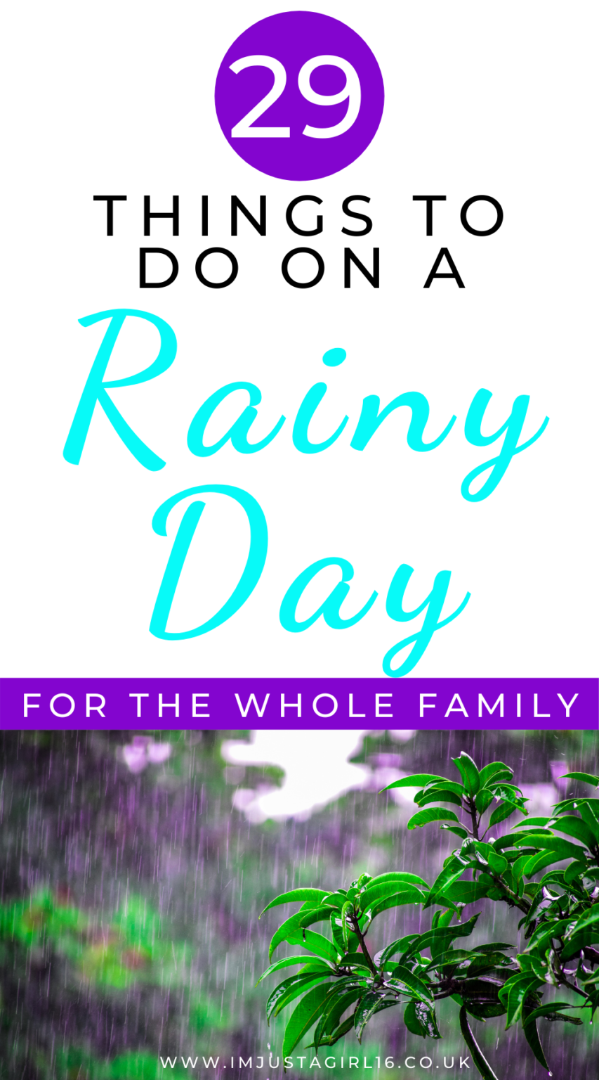 50 Things To Do On A Rainy Day - The Best Things To Do In The Rain