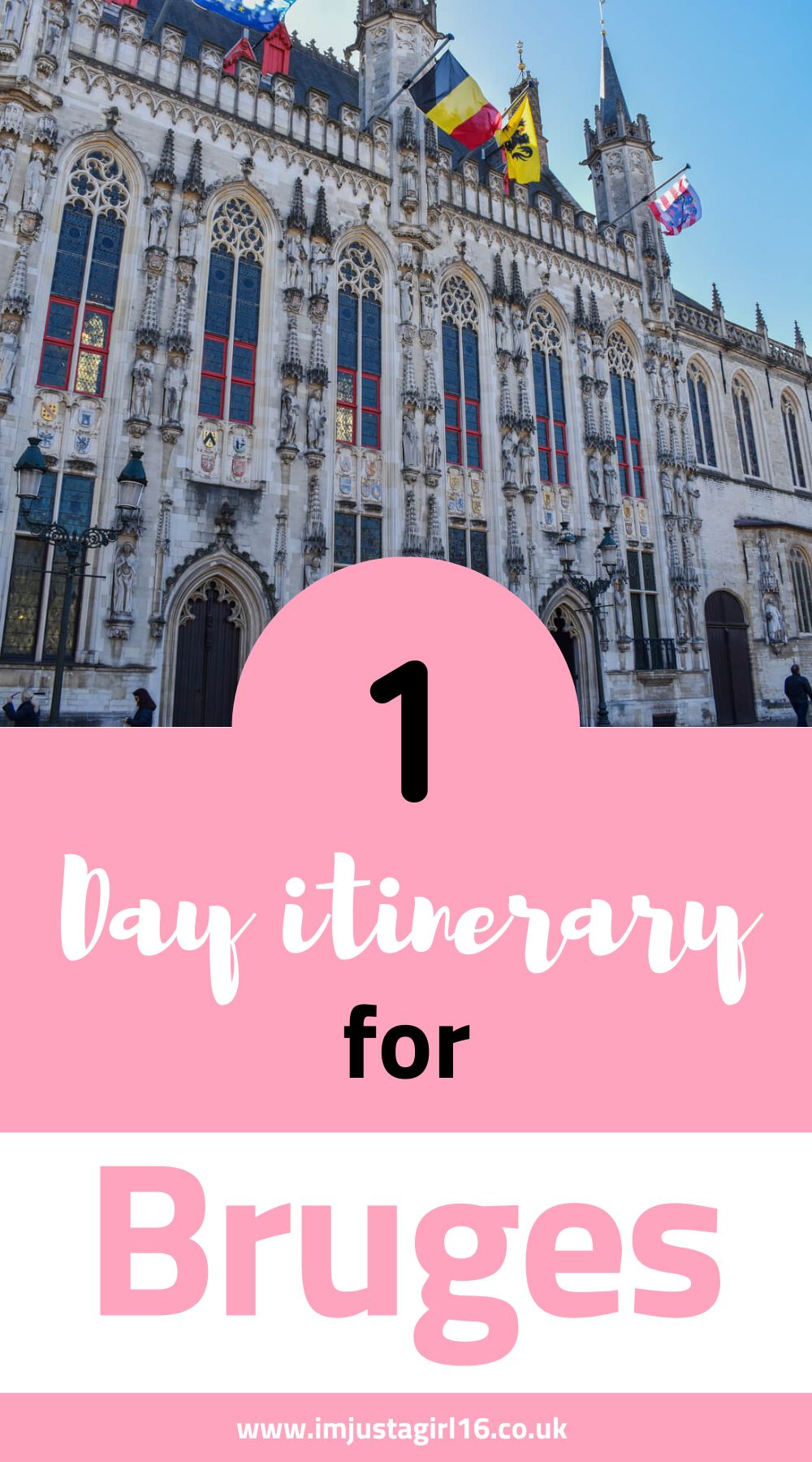How To See Bruges In One Day - The Perfect Day Trip Itinerary