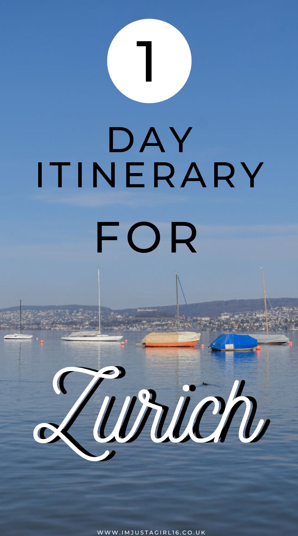 1 Day In Zurich Itinerary - How To Spend One Day In Zurich