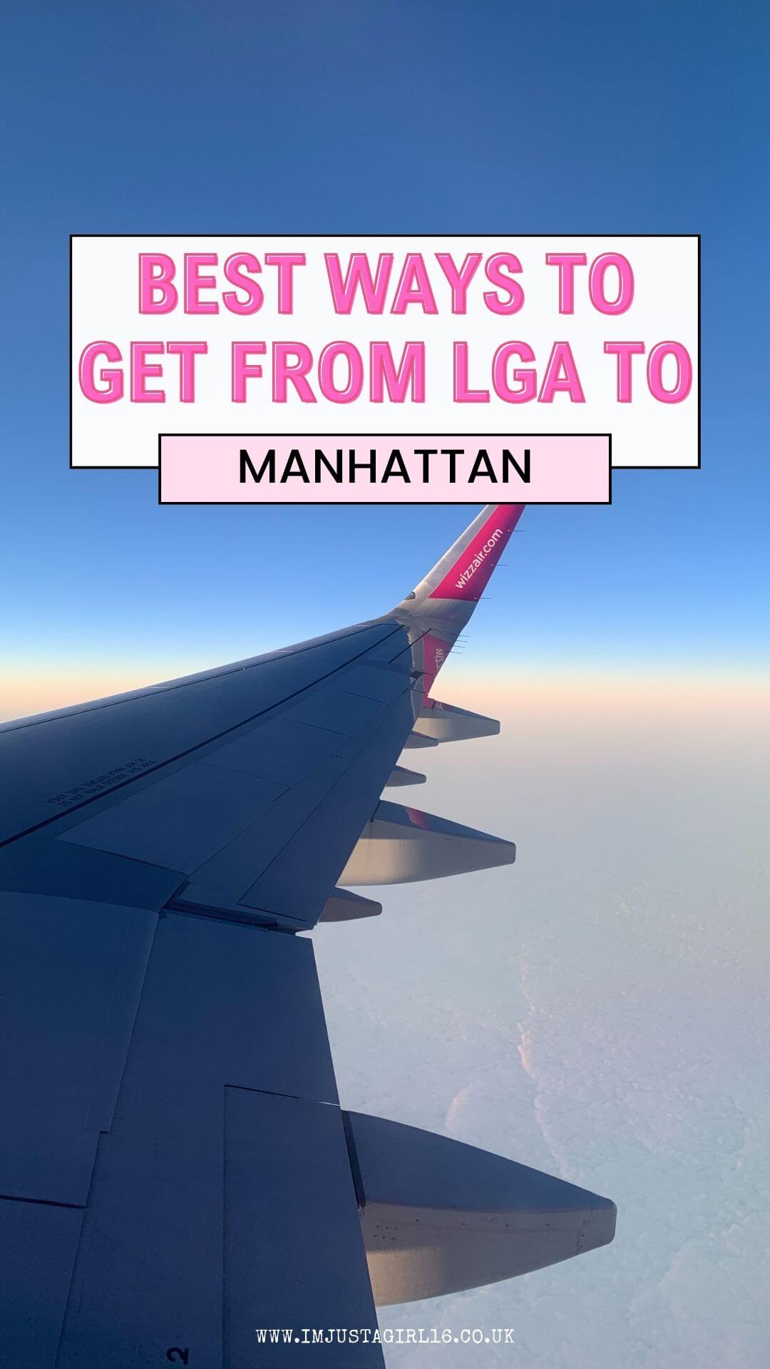 best ways to get from LaGuardia Airport to Manhattan